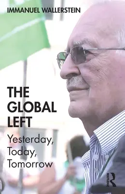 Globalna lewica: wczoraj, dziś, jutro - The Global Left: Yesterday, Today, Tomorrow