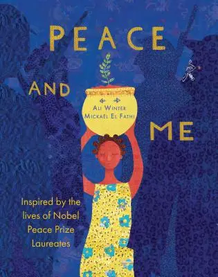 Peace and Me: Inspirowane życiem laureatów Pokojowej Nagrody Nobla - Peace and Me: Inspired by the Lives of Nobel Peace Prize Laureates