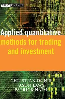 Stosowane metody ilościowe w handlu i inwestycjach [z CDROM] - Applied Quantitative Methods for Trading and Investment [With CDROM]