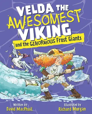 Velda, najwspanialszy wiking i gigantyczne mroźne olbrzymy - Velda the Awesomest Viking and the Ginormous Frost Giants