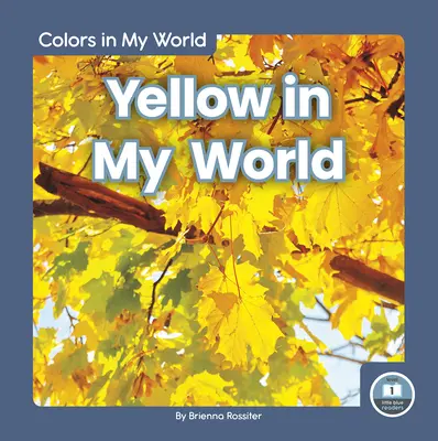 Żółty w moim świecie - Yellow in My World