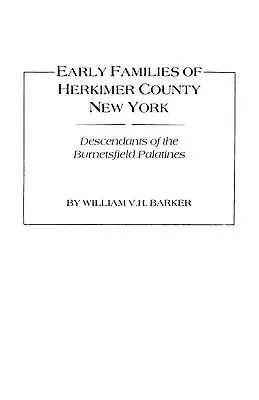 Wczesne rodziny hrabstwa Herkimer w stanie Nowy Jork - Early Families of Herkimer County, New York
