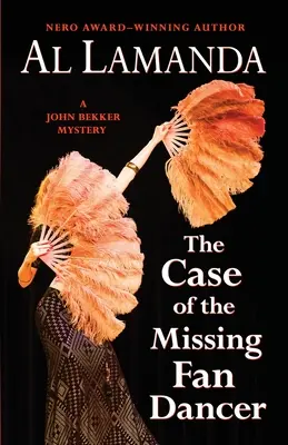 Sprawa zaginionej tancerki: Tajemnica Johna Bekkera - The Case of the Missing Fan Dancer: A John Bekker Mystery