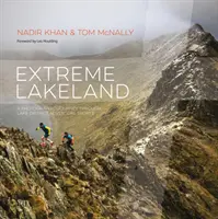 Extreme Lakeland - fotograficzna podróż przez sporty ekstremalne w Krainie Jezior - Extreme Lakeland - A photographic journey through Lake District adventure sports