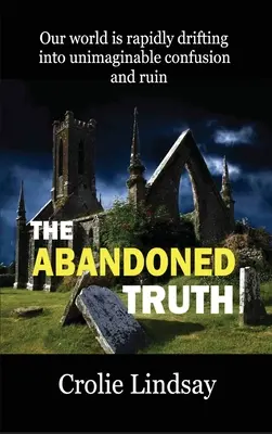 Porzucona prawda - The Abandoned Truth