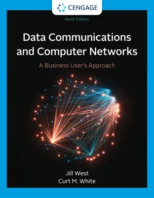 Transmisja danych i sieci komputerowe: Podejście użytkownika biznesowego - Data Communication and Computer Networks: A Business User's Approach