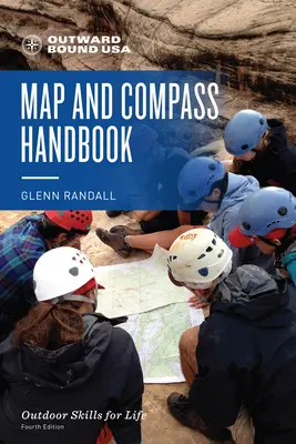 Podręcznik mapy i kompasu Outward Bound - Outward Bound Map and Compass Handbook