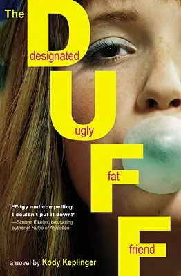 The Duff: (Wyznaczony brzydki gruby przyjaciel) - The Duff: (Designated Ugly Fat Friend)