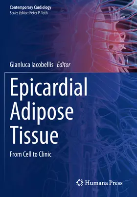 Tkanka tłuszczowa nasierdzia: Od komórki do kliniki - Epicardial Adipose Tissue: From Cell to Clinic