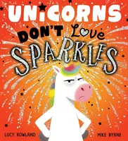 Jednorożce nie kochają błyskotek (PB) - Unicorns Don't Love Sparkles (PB)