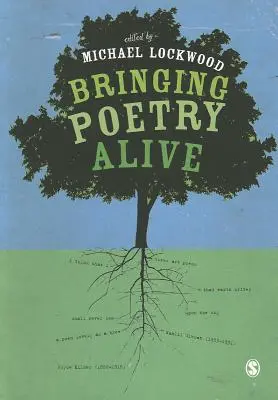 Bringing Poetry Alive: Przewodnik po praktyce w klasie - Bringing Poetry Alive: A Guide to Classroom Practice