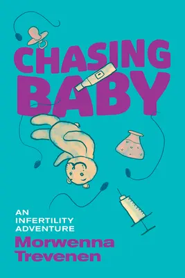 Chasing Baby: Przygoda z niepłodnością - Chasing Baby: An Infertility Adventure