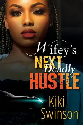 Następny zgiełk żony - Wifey's Next Hustle