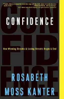 Pewność siebie: Jak zwycięskie i przegrane serie zaczynają się i kończą - Confidence: How Winning Streaks and Losing Streaks Begin and End