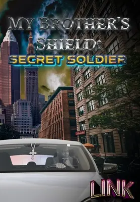 My Brother's Shield: Secret Soldier