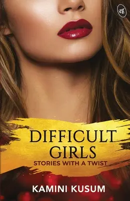 Trudne dziewczyny - Difficult Girls