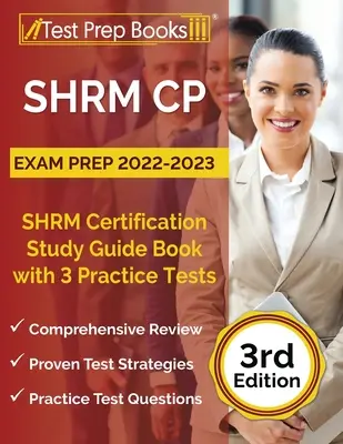 SHRM CP Exam Prep 2022-2023: SHRM Certification Study Guide Book z 3 testami praktycznymi [3rd Edition] - SHRM CP Exam Prep 2022-2023: SHRM Certification Study Guide Book with 3 Practice Tests [3rd Edition]