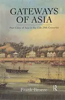 Bramy Azji - Gateways Of Asia