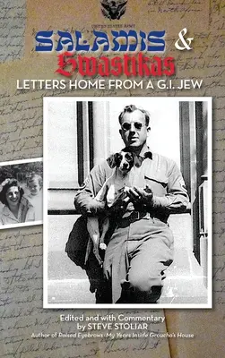 Salamina i swastyki (twarda oprawa): Letters Home from a G.I. Jew - Salamis & Swastikas (hardback): Letters Home from a G.I. Jew