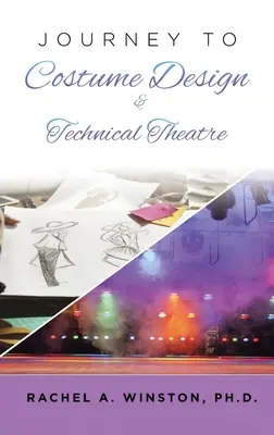 Podróż do projektowania kostiumów i teatru technicznego: Przyjęcia na studia i profile - Journey to Costume Design & Technical Theatre: College Admissions & Profiles