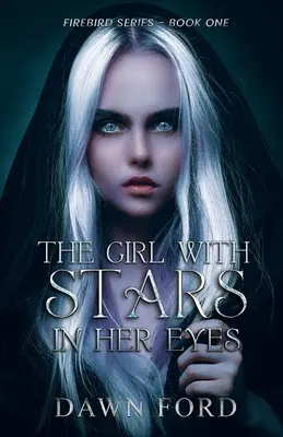Dziewczyna z gwiazdami w oczach - The Girl with Stars in Her Eyes