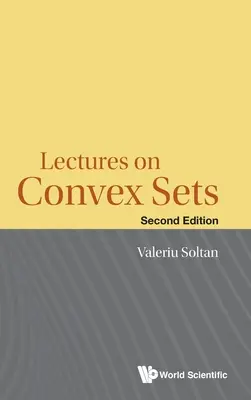Wykłady o zbiorach wypukłych (wydanie drugie) - Lectures on Convex Sets (Second Edition)