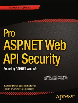 Pro ASP.NET Web API Security: Zabezpieczanie ASP.NET Web API - Pro ASP.NET Web API Security: Securing ASP.NET Web API