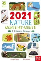 National Trust: 2021 Przyroda miesiąc po miesiącu: Almanach dla dzieci - National Trust: 2021 Nature Month-By-Month: A Children's Almanac