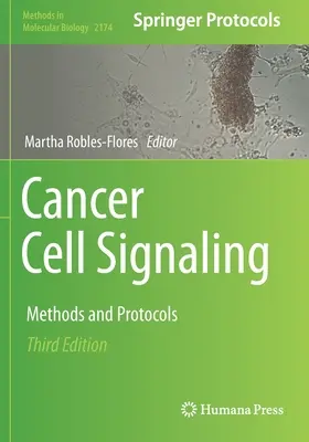Sygnalizacja komórek nowotworowych: Metody i protokoły - Cancer Cell Signaling: Methods and Protocols