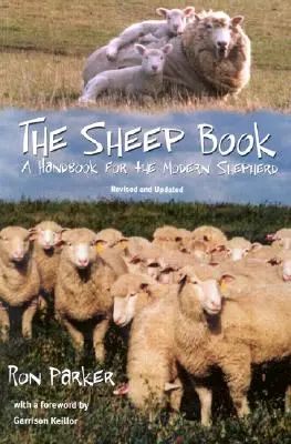 Księga owiec: Podręcznik dla współczesnego pasterza, poprawiony i zaktualizowany - The Sheep Book: A Handbook for the Modern Shepherd, Revised and Updated