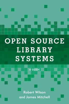 Systemy biblioteczne open source: Przewodnik - Open Source Library Systems: A Guide