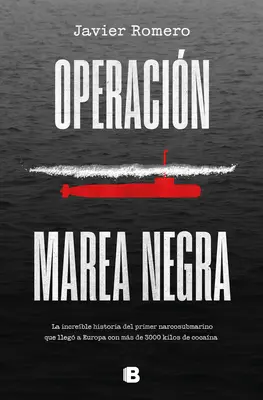 Operacja Marea Negra / Operacja Czarny Przypływ - Operacin Marea Negra / Operation Black Tide