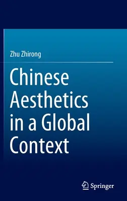 Chińska estetyka w kontekście globalnym - Chinese Aesthetics in a Global Context