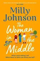 Woman in the Middle - idealna lektura eskapistyczna z uwielbianego bestsellera Sunday Times - Woman in the Middle - the perfect escapist read from the much-loved Sunday Times bestseller