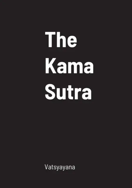 Kama Sutra - The Kama Sutra