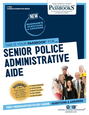 Senior Police Administrative Aide (C-1020): Passbooks Study Guidevolume 1020