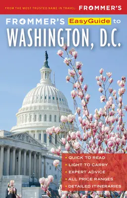 Łatwy przewodnik Frommera po Waszyngtonie, D.C. - Frommer's Easyguide to Washington, D.C.