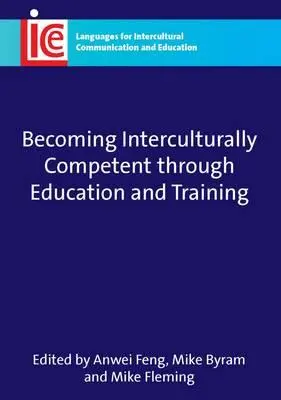 Stawanie się kompetentnym międzykulturowo poprzez edukację i szkolenia - Becoming Interculturally Competent Through Education and Training