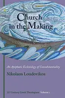 Kościół w tworzeniu - apofatyczna eklezjologia konsubstancjacji - Church in the Making - An Apophatic Ecclesiology of Consubstantiality