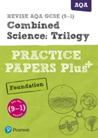 Pearson REVISE AQA GCSE (9-1) Combined Science Trilogy Foundation Practice Papers Plus