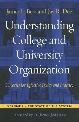 Zrozumienie organizacji szkół wyższych i uniwersytetów: teorie skutecznej polityki i praktyki - Understanding College and University Organization: Theories for Effective Policy and Practice