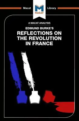 Analiza refleksji Edmunda Burke'a na temat rewolucji we Francji - An Analysis of Edmund Burke's Reflections on the Revolution in France