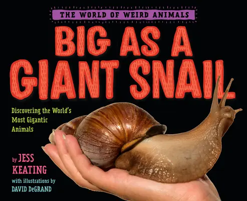 Wielki jak gigantyczny ślimak - Big as a Giant Snail