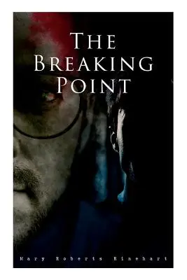 The Breaking Point: Powieść kryminalna - The Breaking Point: Murder Mystery Novel