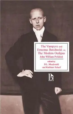 Wampir i Ernestus Berchtold, czyli współczesny Edyp - The Vampyre and Ernestus Berchtold; Or, the Modern Oedipus