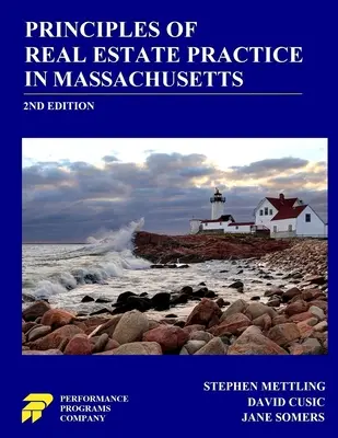 Zasady praktyki obrotu nieruchomościami w Massachusetts: Wydanie 2 - Principles of Real Estate Practice in Massachusetts: 2nd Edition