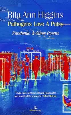 Patogeny kochają Patsy: Pandemia i inne wiersze - Pathogens Love a Patsy: Pandemic and Other Poems