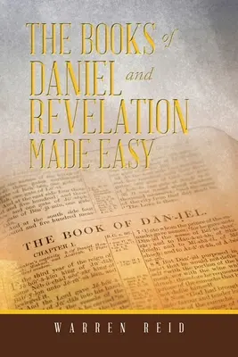 Księgi Daniela i Objawienia w prosty sposób - The Books of Daniel and Revelation Made Easy