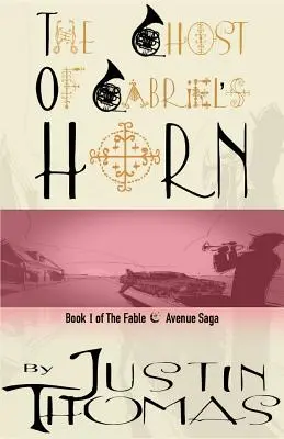 Fable Avenue Book I: Duch rogu Gabriela - Fable Avenue Book I: The Ghost of Gabriel's Horn