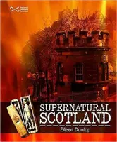 Nadprzyrodzona Szkocja - Supernatural Scotland